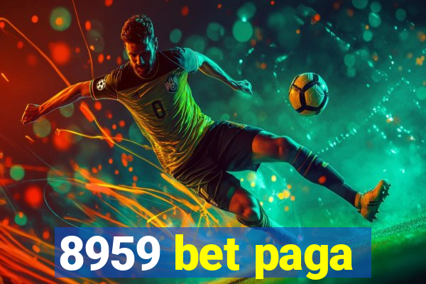 8959 bet paga